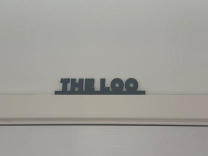 The loo | sign | Indoor sign