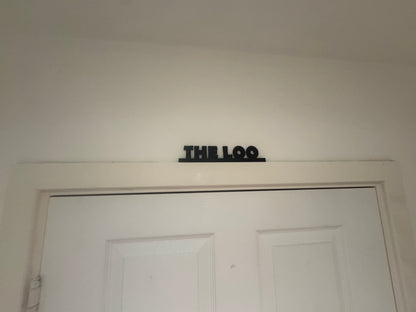 The loo | sign | Indoor sign