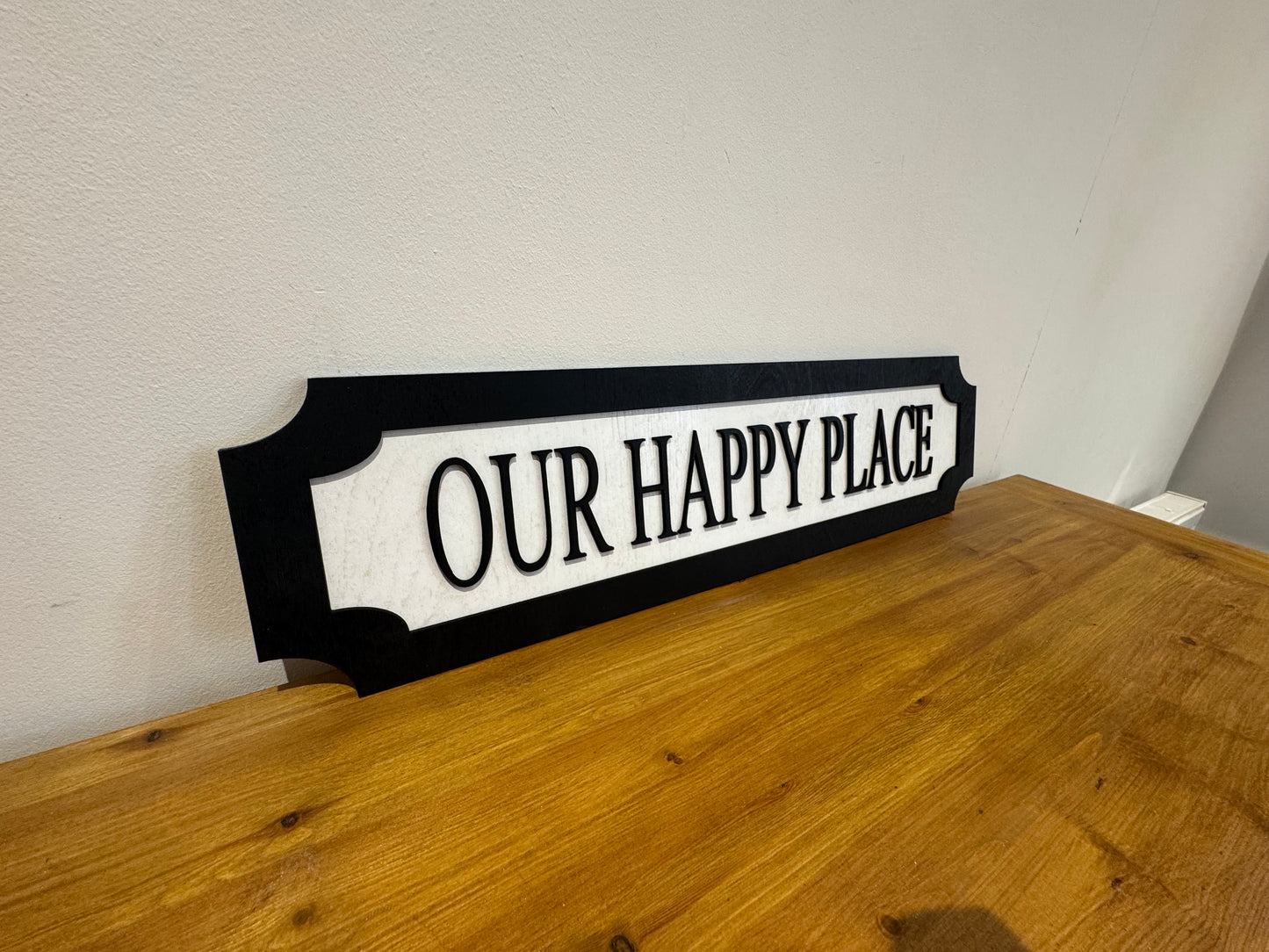 Our happy place | sign | Indoor sign