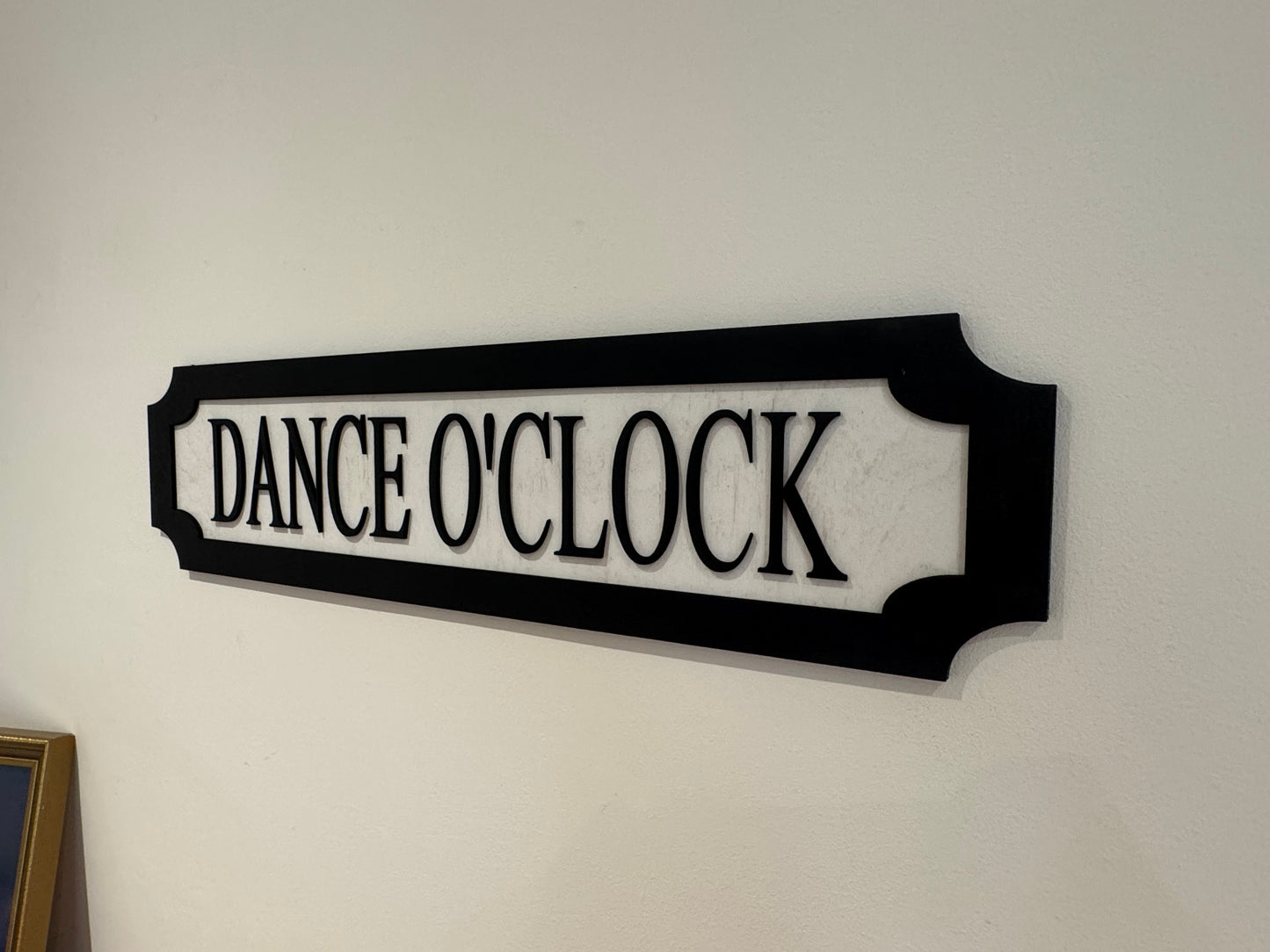 Dance O'clock | sign | Indoor sign