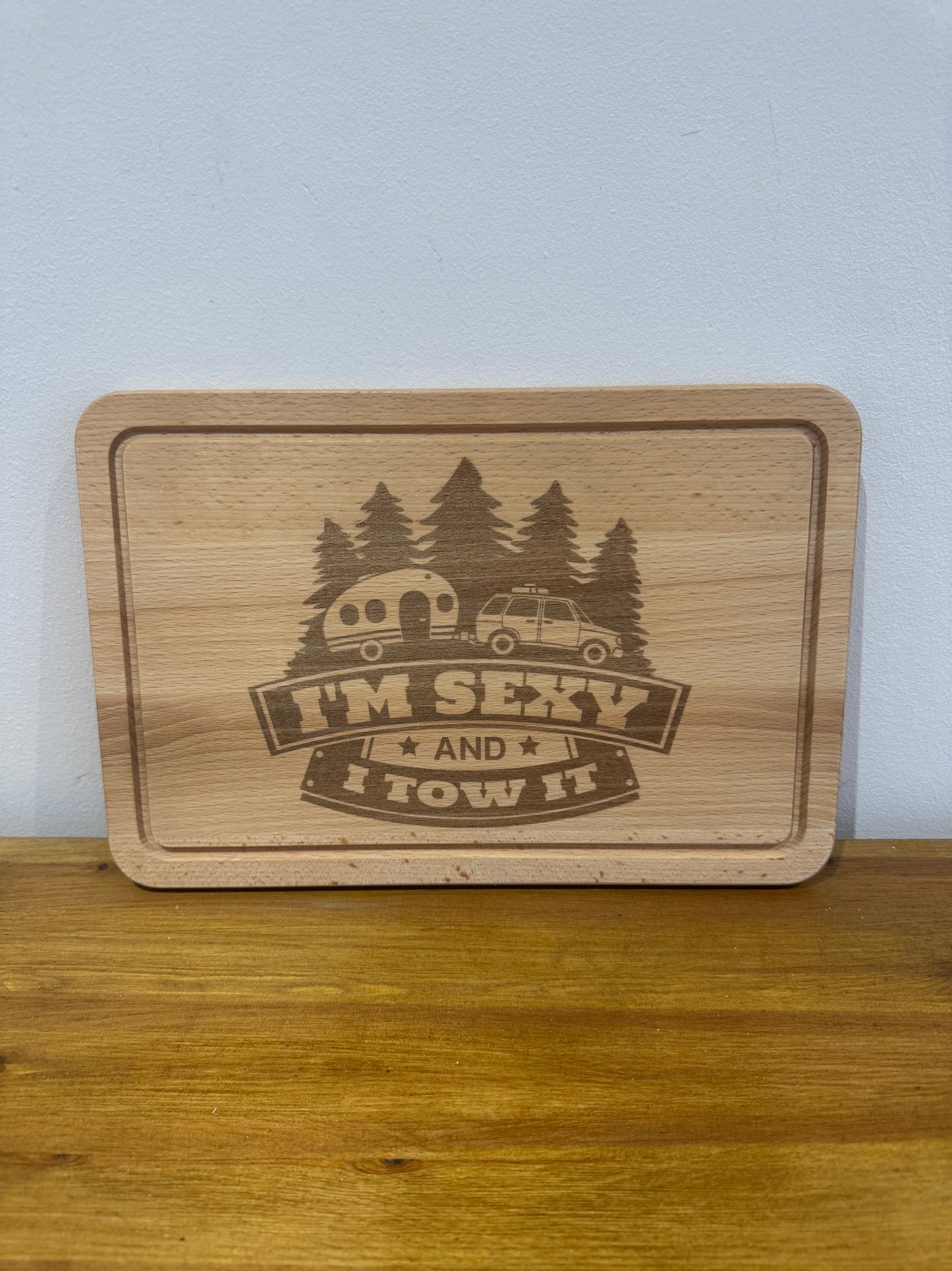 I'm sexy and I tow it chopping board, Cutting board. Caravan chopping board. Gift, birthday, anniversary, wedding, fathers day, mothers day