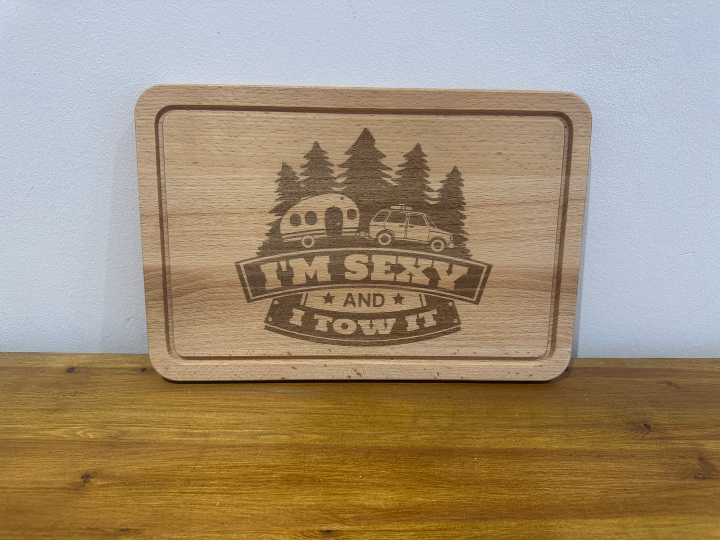 I'm sexy and I tow it chopping board, Cutting board. Caravan chopping board. Gift, birthday, anniversary, wedding, fathers day, mothers day