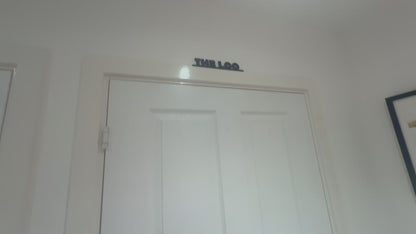 The loo | sign | Indoor sign